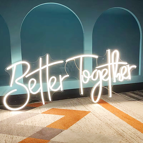 Custom Better Together Neon Sign  Led Neon Sign Waterproof Luminous Acrylic Words Signage l